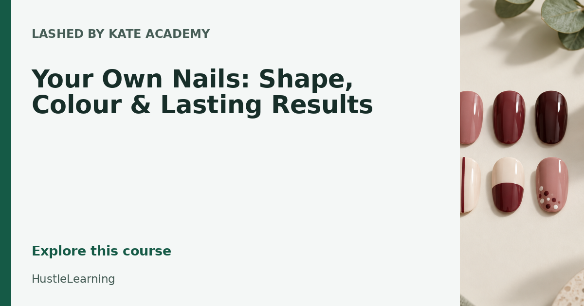 Your Own Nails: Shape, Colour & Lasting Results
