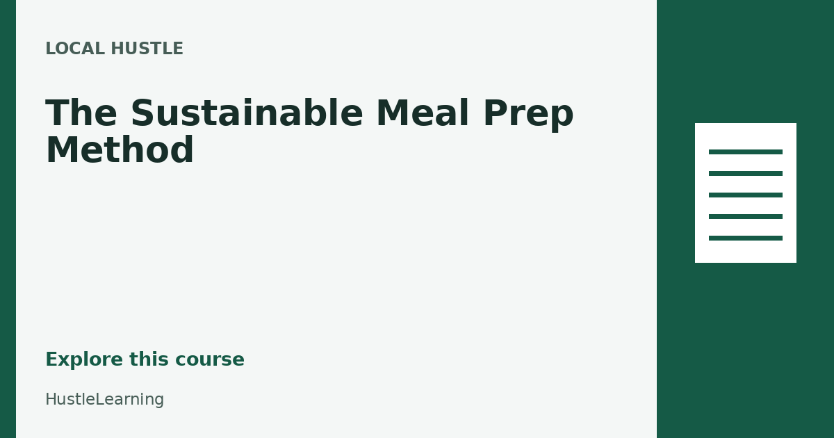The Sustainable Meal Prep Method